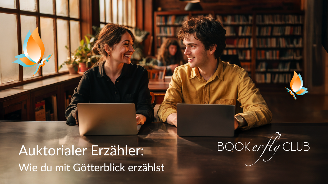 Auktorialer Erzähler: Wie du mit Götterblick erzählst - Bookerfly